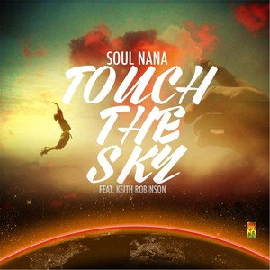 Touch the Sky(feat. Keith Robinson)