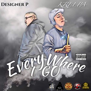 Everywhere I Go (feat. Designer P) [Explicit]