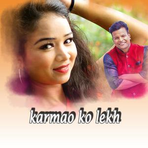 karmo ko lekh(feat. rakesh joshi)