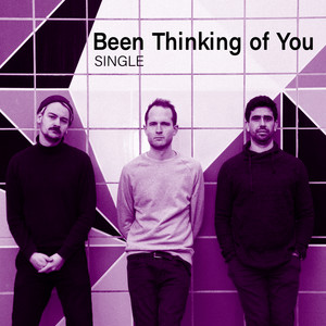 Been Thinking of You (Single)