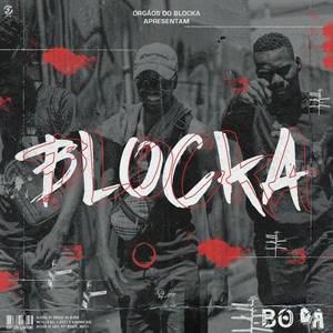 Blocka (Explicit)