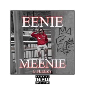 Eenie Meenie (Explicit)