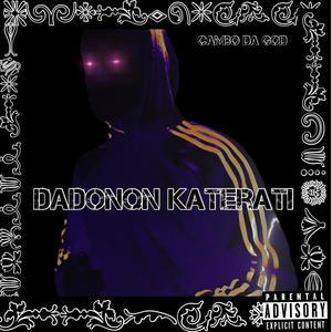 Dadonan Katerati (Explicit)