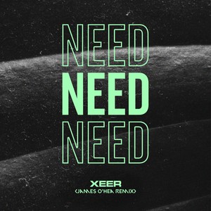 Need (James O'Hea Remix)