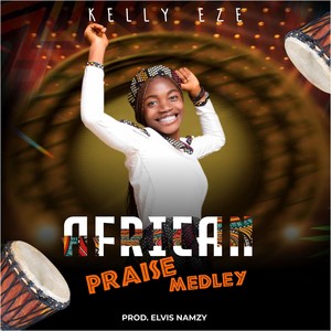 African Praise Medley