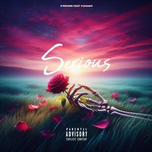 Serious (feat. Yuhashi) (Explicit)