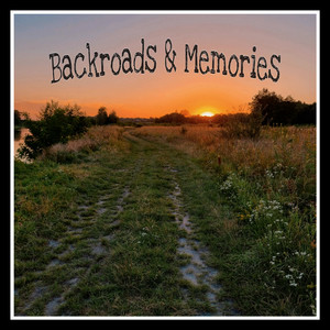 Backroads & Memories