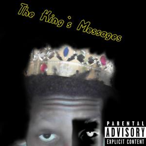 The King's Messages (Explicit)