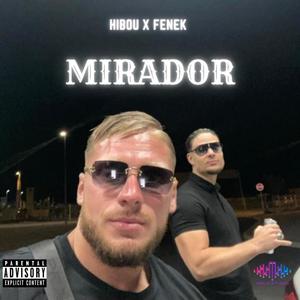 Mirador feat Hibou (Explicit)