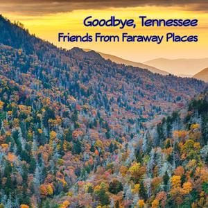 Goodbye, Tennessee
