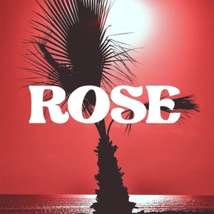 Rose (Explicit)