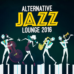 Alternative Jazz Lounge 2016