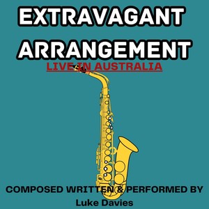 Extravagant Arrangement (songs performed live in Australia) (Live)