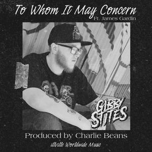To Whom It May Concern (feat. James Gardin) (Explicit)
