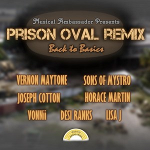 Prison Oval (Remix): Back to Basics