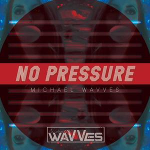 No Pressure (Explicit)