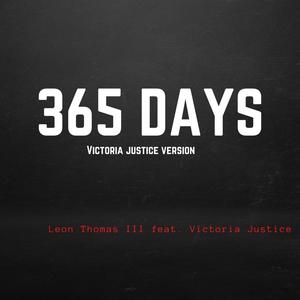 365 Days (Victoria Justice Version)
