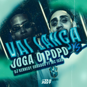 Vai Lança Vs Joga o Popô (Explicit)