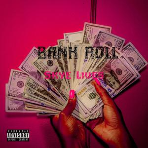 Bank Roll (Explicit)