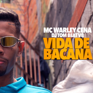 Vida de Bacana