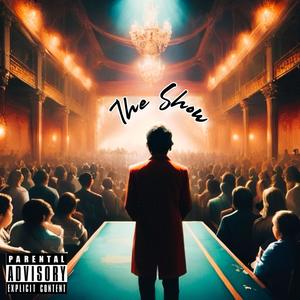 The Show (Explicit)