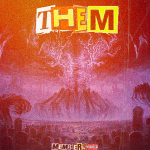 Them Memberz (feat. MBDeon & rmosvn) (Explicit)