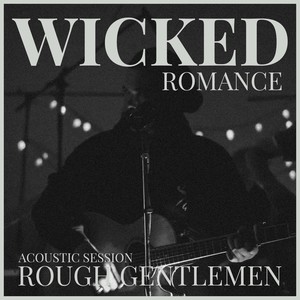 Wicked Romance (Acoustic Session|Live)