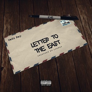 Letter to the East (Explicit)