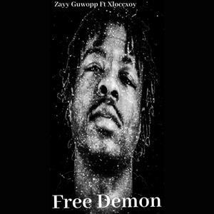 Free Demon (feat. Xloccxoy) [Explicit]