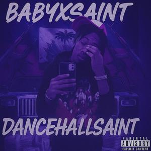 Dancehall Saint (Explicit)