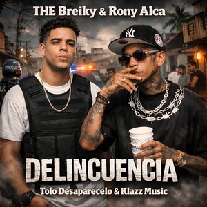 Delincuencia (Explicit)