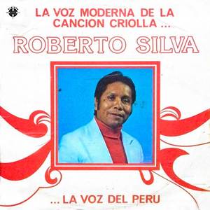 La Voz Moderna De La Canción Criolla (La Voz Del Peru)