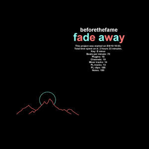 fade away