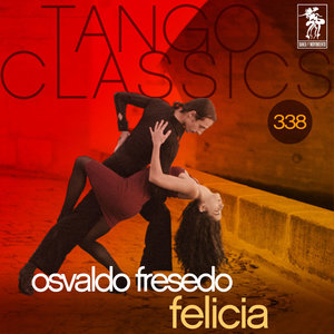 Tango Classics 338: Felicia