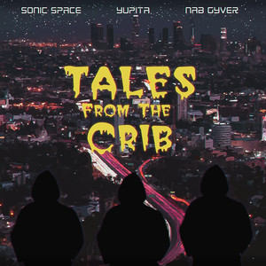 Tales From The Crib (Explicit)