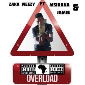 Overload (feat. Msirana & Jamie) (Explicit)