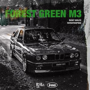 Forest Green M3 (Explicit)