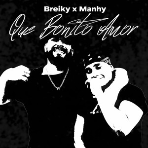 Que Bonito Amor (Explicit)