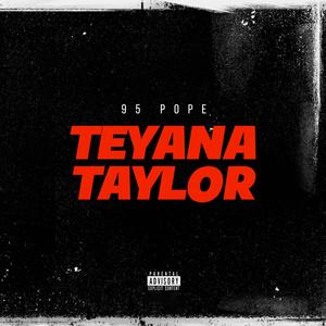 Teyana Taylor (Explicit)