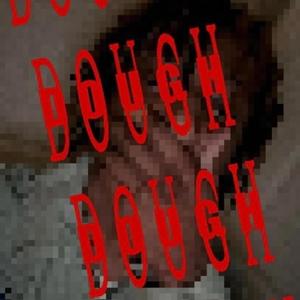 dough (Explicit)