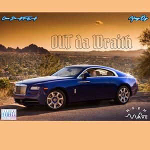 OUT da Wraith (feat. Yung OG) [Explicit]