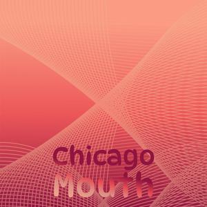 Chicago Mouth