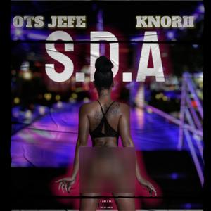 S.D.A (feat. Knorii) [Explicit]