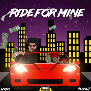 Ride For Mine (Explicit)