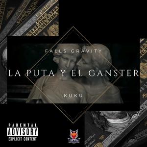 La puta y el Ganster (Explicit)