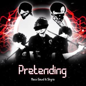 Pretending (Explicit)