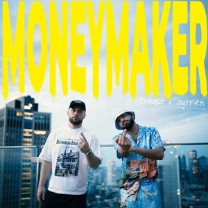Moneymaker (Explicit)