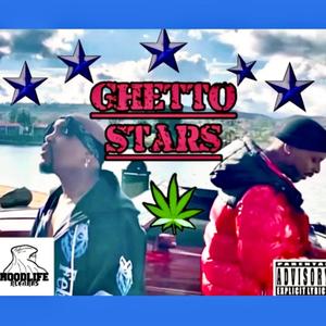 Ghetto Stars (Explicit)