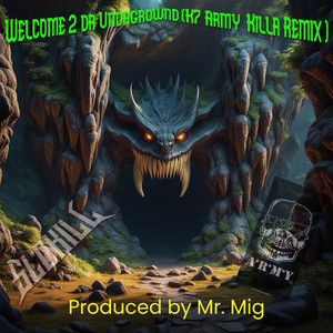 Welcome 2 Da Undagrownd (Explicit)