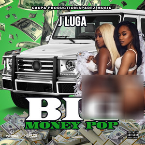 Big Money Pop (Explicit)